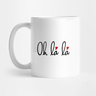 Oh la la, French word art with red hearts Mug